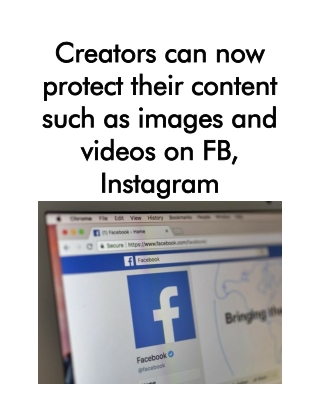 Creators can now protect their content such as images and videos on fb, instagram