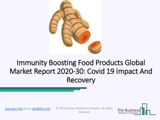 Global Immunity Boosting Food Market Recent Developments, Size and Forecasts 2030