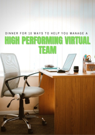 10 Ways to Help You Manage a High Performing Virtual Team