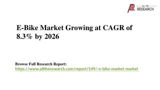 E-Bike Market 2020-26 Segment Analysis, Competitive Intelligence, & Industry Outlook