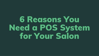 6 Reasons you need a POS system for your salon