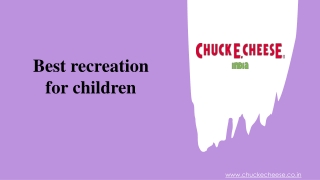 Best recreation for children