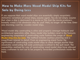 How to Make More Wood Model Ship Kits for Sale by Doing Less