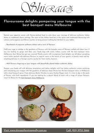 Flavoursome delights pampering your tongue with the best banquet menu Melbourne