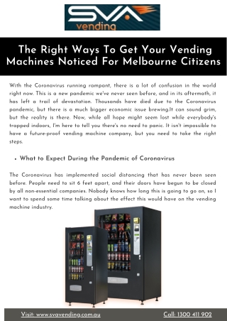 The Right Ways To Get Your Vending Machines Noticed For Melbourne Citizens