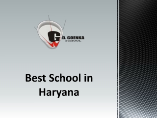 The Best School in Haryana - GD Goenka