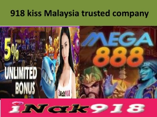 918kiss malaysia trusted company