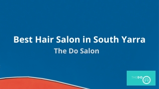 Best Hair Salon in South Yarra