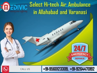 Get Medivic Air Ambulance in Allahabad with Essential Medical Stuffs