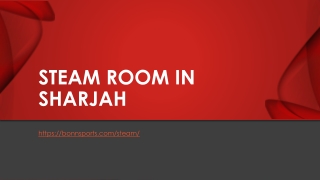 Steam Room in Sharjah