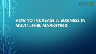 HOW TO INCREASE A BUSINESS IN MULTI-LEVEL MARKETING