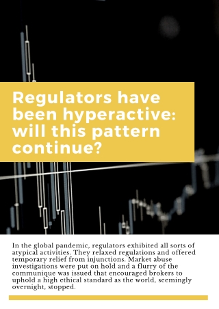 What if Hyper-activity by Regulators is the New Compliance Normal?
