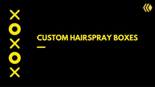 CUSTOM HAIRSPRAY BOXES