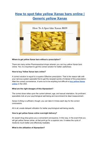 How to spot fake yellow Xanax bars online | Generic yellow Xanax