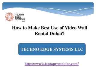 How to Make Best Use of Video Wall Rental Dubai?