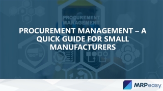Procurement Management – A Quick Guide for Small Manufacturers