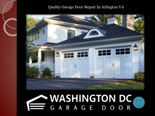 Quality Garage Door Repair In Arlington VA