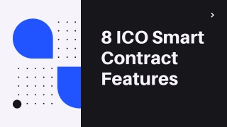 8 ICO Smart Contract Features