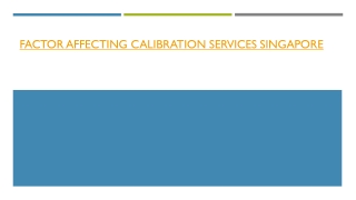 Calibration and its importance Factors