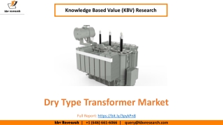 Dry Type Transformer Market Size Worth $7.5 Billion By 2026 - KBV Research