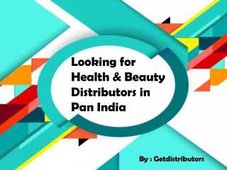 Looking for Health & Beauty Distributors in Pan India