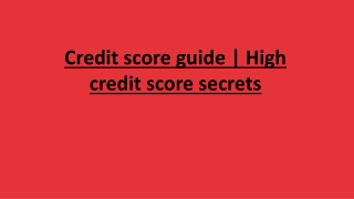 Credit score guide | High credit score secrets