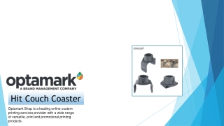Custom HIT Couch Coaster - Optamark
