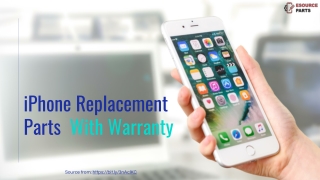 iPhone Replacement Parts with Warranty