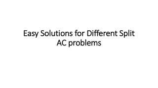 Easy Solutions for Different Split AC problems