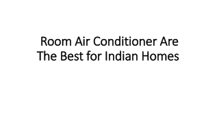 Room Air Conditioner Are The Best for Indian Homes