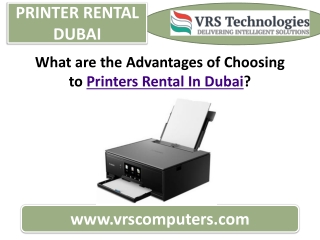 What are the Advantages of Choosing to Printer Rental Dubai