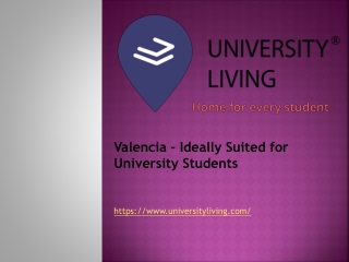 Valencia - Ideally Suited for University Students