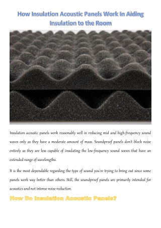 How Insulation Acoustic Panels Work In Aiding Insulation to the Room