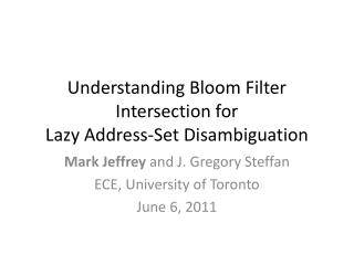 Understanding Bloom Filter Intersection for Lazy Address-Set Disambiguation