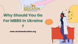 Why Should You Go For MBBS In Ukraine?