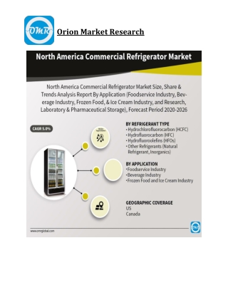 North America Commercial Refrigerator Market Size, Competitive Analysis, Share, Forecast- 2020-2026