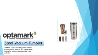 Custom Steel Vacuum Tumbler - Optamark