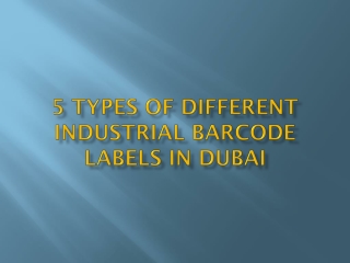 5 Types of Different Industrial Barcode labels in Dubai