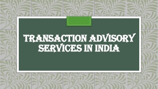 Transaction Advisory Services in India