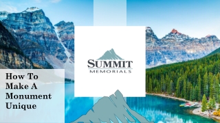 How To Make A Monument Unique