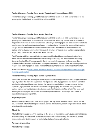 Food and Beverage Foaming Agent Market Trends 2025