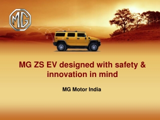 MG ZS EV Latest electric cars designed with safety and innovation in mind