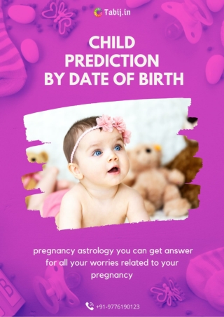 Pregnant Hone K Liya Kya Kare with child prediction by date of birth