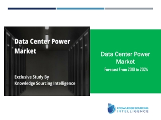 Exclusive Study on Data Center Power Market by Knowledge Sourcing