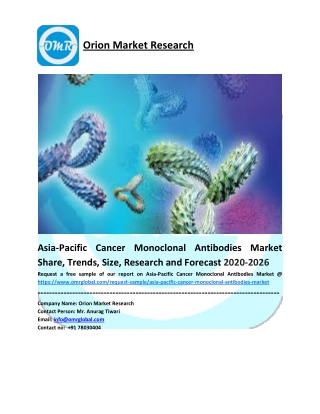 Asia-Pacific Cancer Monoclonal Antibodies Market Size, Share, Future Prospects and Forecast 2020-2026