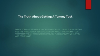 The Truth About Getting A Tummy Tuck