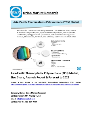 Asia-Pacific Thermoplastic Polyurethane (TPU) Market Trends, Size, Competitive Analysis and Forecast 2019-2025