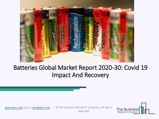 Batteries Market Size, Demand, Growth, Analysis and Forecast to 2030