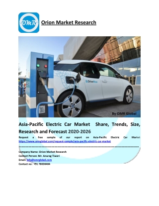 Asia-Pacific Electric Car Market Growth, Size, Share, Industry Report and Forecast to 2025