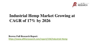 Industrial Hemp Industry 2020-26 Industry Outlook, Emerging Trends and Business Development Strategy